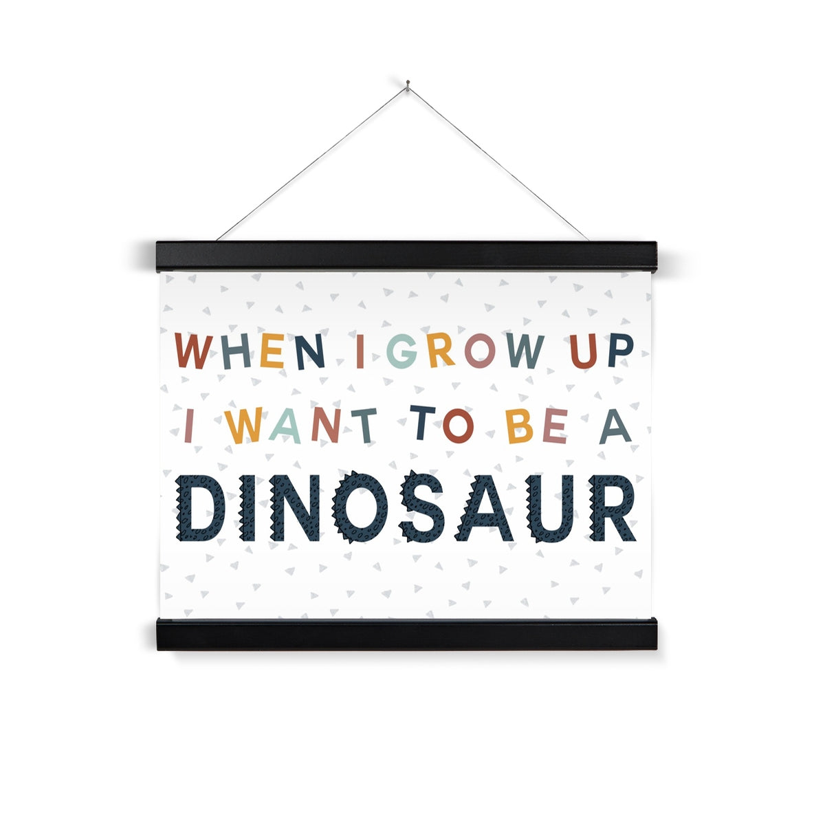 When I Grow Up I Want To Be A Dinosaur, Fine Art Print with Hanger, Blue