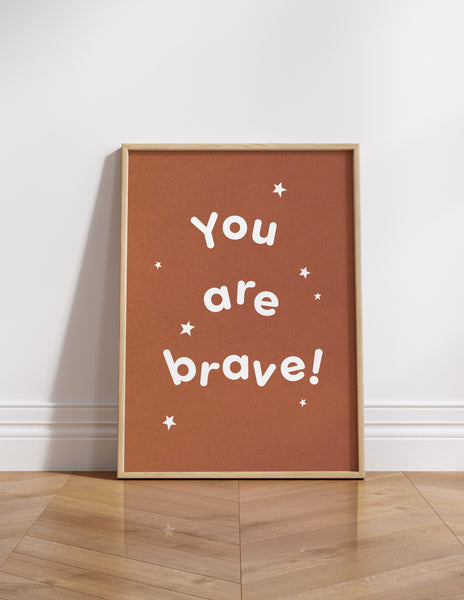 You are brave, Framed Print