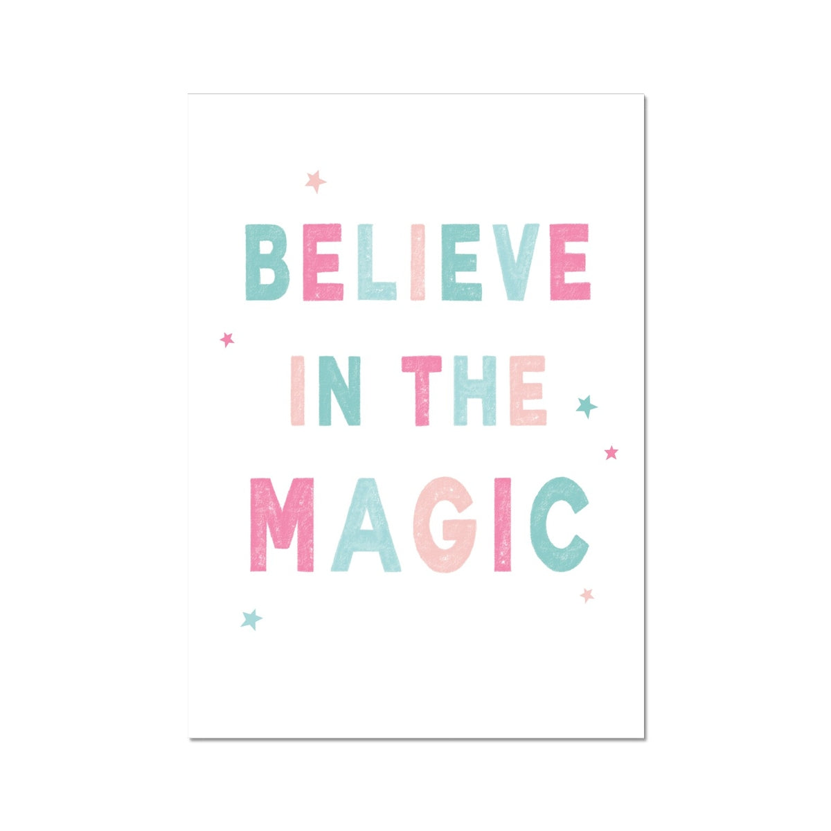 Believe In The Magic, Fine Art Print,  Pink & Teal