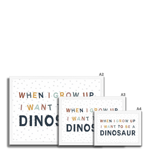 When I Grow Up I Want To Be A Dinosaur, Framed Print, Blue